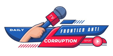 Daily Frontier Anti Corruption Report