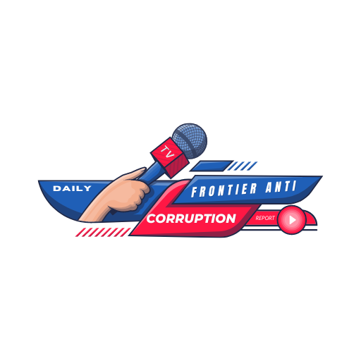 Daily Frontier Anti Corruption Report